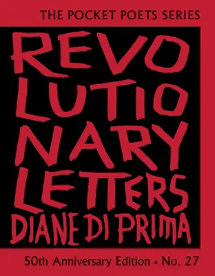 Lettres révolutionnaires : Édition du 50e anniversaire : Pocket Poets Series No. 27 - Revolutionary Letters: 50th Anniversary Edition: Pocket Poets Series No. 27