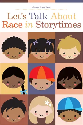 Parlons de la race à l'heure du conte - Let's Talk about Race in Storytimes