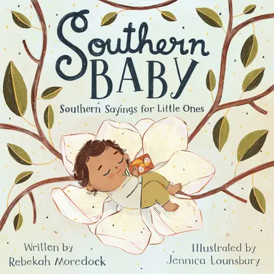 Bébé du Sud : L'histoire d'une famille d'accueil - Southern Baby: Southern Sayings for Little Ones