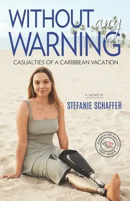 Sans aucun avertissement : Les victimes des vacances aux Caraïbes - Without Any Warning: Casualties of a Caribbean Vacation