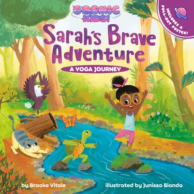 L'aventure courageuse de Sarah : Un voyage de yoga cosmique pour enfants - Sarah's Brave Adventure: A Cosmic Kids Yoga Journey