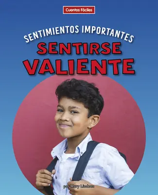 Sentir la valeur - Sentirse Valiente