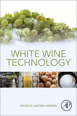 Technologie du vin blanc - White Wine Technology