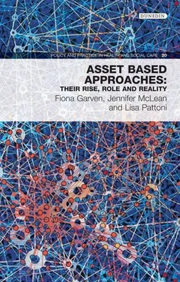 Les approches fondées sur les actifs : Leur essor, leur rôle et leur réalitévolume 20 - Asset-Based Approaches: Their Rise, Role and Realityvolume 20