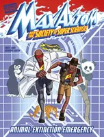 L'urgence de l'extinction des animaux - Une aventure de Max Axiom Super Scientist - Animal Extinction Emergency - A Max Axiom Super Scientist Adventure