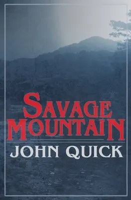 La montagne sauvage - Savage Mountain