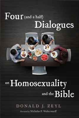Quatre dialogues (et demi) sur l'homosexualité et la Bible - Four (and a half) Dialogues on Homosexuality and the Bible