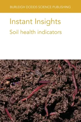 Instant Insights : Indicateurs de santé des sols - Instant Insights: Soil health indicators