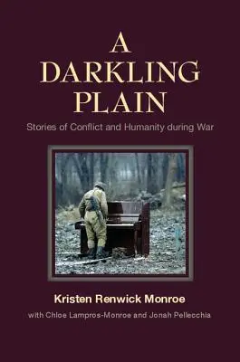 Une plaine sombre : Histoires de conflits et d'humanité pendant la guerre - A Darkling Plain: Stories of Conflict and Humanity During War