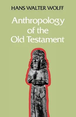 Anthropologie de l'Ancien Testament - Anthropology of the Old Testament