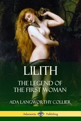 Lilith : La légende de la première femme - Lilith: The Legend of the First Woman