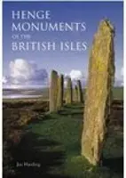 Monuments Henge des îles britanniques - Henge Monuments of the British Isles