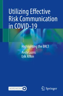 Utiliser une communication efficace sur les risques dans Covid-19 : Mettre en évidence le Brct - Utilizing Effective Risk Communication in Covid-19: Highlighting the Brct