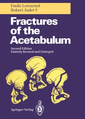 Fractures de l'acétabulum - Fractures of the Acetabulum