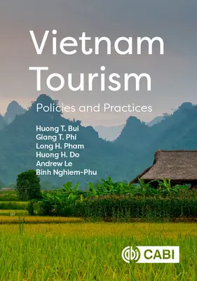 Tourisme au Vietnam : Politiques et pratiques - Vietnam Tourism: Policies and Practices