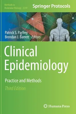 Épidémiologie clinique : Pratique et méthodes - Clinical Epidemiology: Practice and Methods