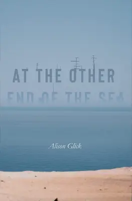 L'autre bout de la mer - The Other End of the Sea