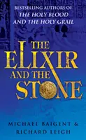 L'élixir et la pierre - La tradition de la magie et de l'alchimie - Elixir And The Stone - The Tradition of Magic and Alchemy