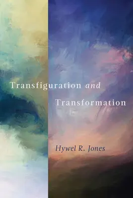 Transfiguration et transformation - Transfiguration and Transformation