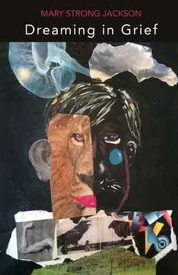 Rêver dans le chagrin - Dreaming in Grief