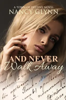 Et ne jamais s'éloigner - And Never Walk Away