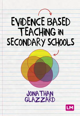 L'enseignement fondé sur des données probantes dans les écoles secondaires - Evidence Based Teaching in Secondary Schools