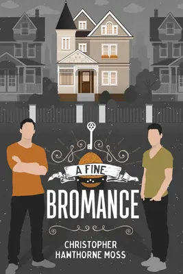 Une belle romance - A Fine Bromance