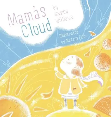 Le Nuage de Maman - Mama's Cloud