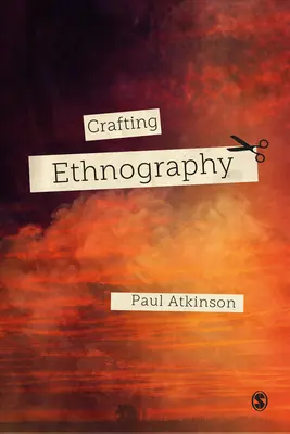 L'élaboration de l'ethnographie - Crafting Ethnography