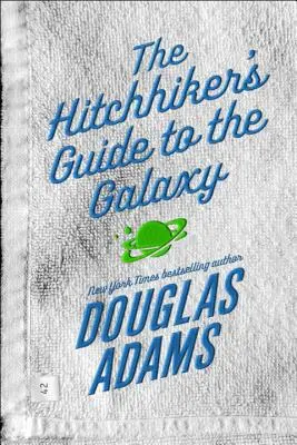 Le guide de l'auto-stoppeur dans la galaxie - The Hitchhiker's Guide to the Galaxy