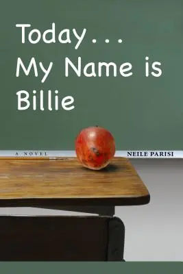 Aujourd'hui, je m'appelle Billie - Today My Name Is Billie