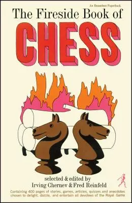 Fireside Book of Chess (Livre d'échecs au coin du feu) - Fireside Book of Chess