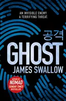 Ghost - Le nouveau thriller captivant de l'auteur de NOMAD, best-seller du Sunday Times. - Ghost - The gripping new thriller from the Sunday Times bestselling author of NOMAD