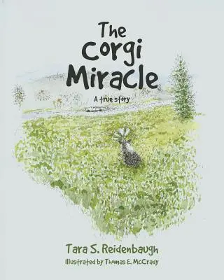 Le miracle Corgi : Une histoire vraie - The Corgi Miracle: A true story