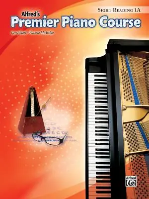 Premier Cours de Piano -- Lecture à vue : Niveau 1a - Premier Piano Course -- Sight-Reading: Level 1a