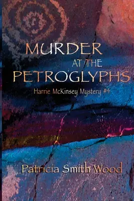 Meurtre aux pétroglyphes - Murder at the Petroglyphs