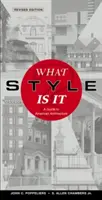 Guide de l'architecture américaine - What Style Is It?: A Guide to American Architecture