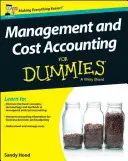 La comptabilité de gestion et la comptabilité analytique pour les nuls - UK - Management and Cost Accounting For Dummies - UK