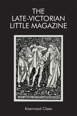 Le petit magazine de la fin de l'ère victorienne - The Late-Victorian Little Magazine