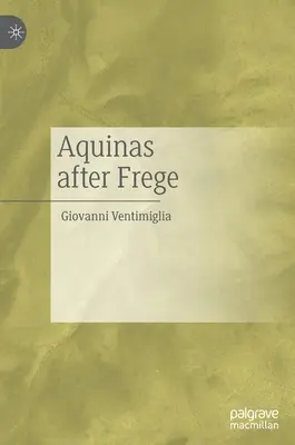 Aquin après Frege - Aquinas After Frege