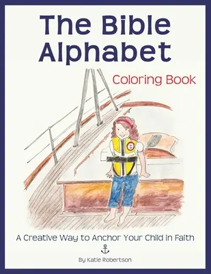 L'Alphabet de la Bible en coloriage - The Bible Alphabet Coloring Book