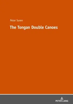 Les doubles canoës tongiens - The Tongan Double Canoes