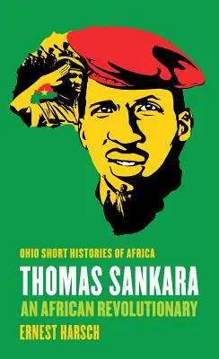 Thomas Sankara : Un révolutionnaire africain - Thomas Sankara: An African Revolutionary