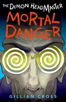 Le maître des démons : Danger mortel - Demon Headmaster: Mortal Danger