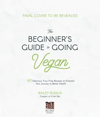 Cuisiner. Guérir. Go Vegan ! Un guide délicieux de la cuisine à base de plantes pour une meilleure santé et un monde meilleur - Cook. Heal. Go Vegan!: A Delicious Guide to Plant-Based Cooking for Better Health and a Better World