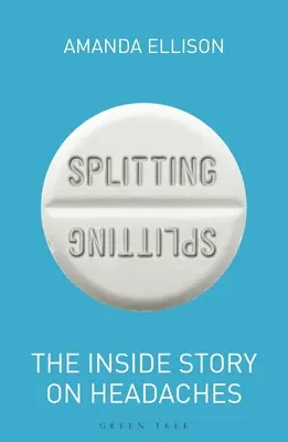 Splitting : L'histoire intérieure des maux de tête - Splitting: The Inside Story on Headaches