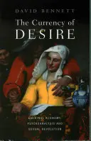 La monnaie du désir : Économie libidinale, psychanalyse et révolution sexuelle - The Currency of Desire: Libidinal Economy, Psychoanalysis and Sexual Revolution