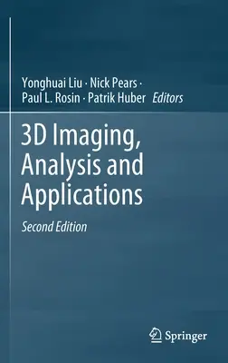 Imagerie 3D, analyse et applications - 3D Imaging, Analysis and Applications