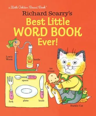 Le meilleur petit livre de mots de Richard Scarry ! - Richard Scarry's Best Little Word Book Ever!