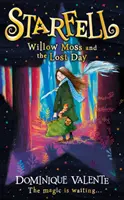 Starfell : Willow Moss et le jour perdu - Starfell: Willow Moss and the Lost Day